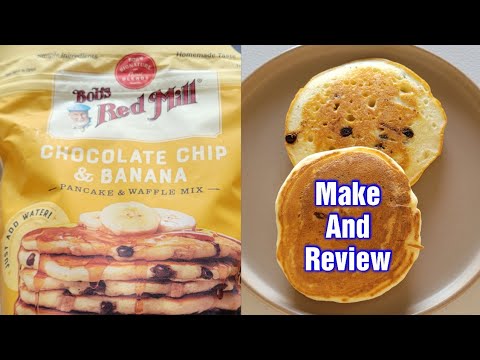 Bob’s Red Mill Chocolate Chip & Banana Pancake & Waffle Mix – I Make Pancakes And Review