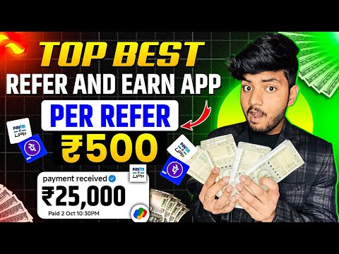 1 Refer- ₹2500 | Refer And Earn App | Best Refer And Earn Apps | Refer And Earn App Without Kyc