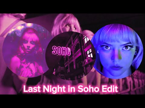 Last Night in Soho | Bang, Bang, Bang, Bang by the Soho Dolls SPOILERS | Unofficial Music Video