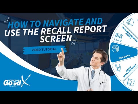 GoodX Web Tutorial - How to Navigate and Use the Recall Report Screen