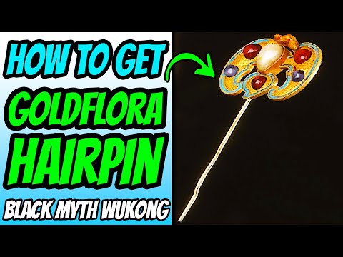 How To Get Goldflora Hairpin - Black Myth Wukong (Where To Find, Why You Should Use, Plus Details)