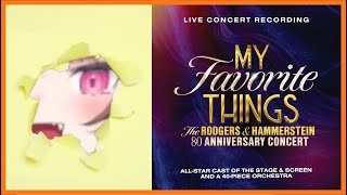 Gigi sings "My Favorite Things" by Rogers and Hammerstein