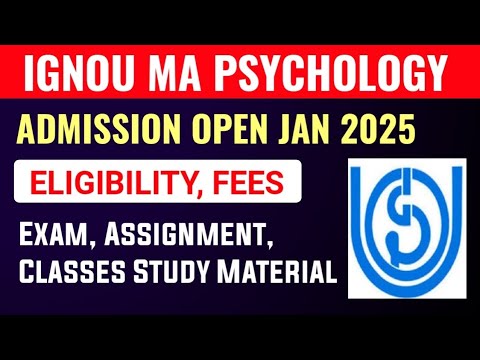 IGNOU MA Psychology Admission Open 2025: Exam, Assignment, Classes, Study Material | IGNOU MAPC 2025