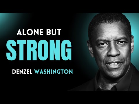 Lone Warrior: Solo Strength | DENZEL WASHINGTON | BEST MOTIVATIONAL SPEECH