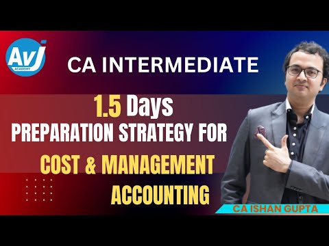 CA Inter Cost & Management Accounting Last day revision Strategy