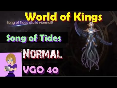 World of Kings Song of Tides Normal - Updated