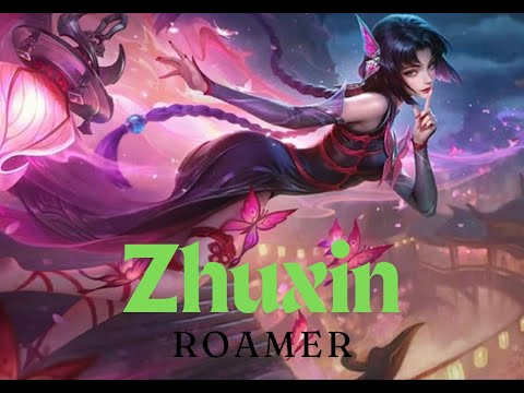 Zhuxin The Ultimate Roamer for Dominating Mobile Legends