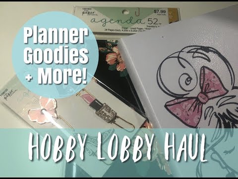 Hobby Lobby Haul | Paper Studio, Planner Goodies, Happy Planner + More!