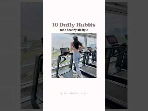 10 daily good habits for healthy lifestyle #thatgirl #dailylife #routine #ive #wonyoung #aesthetic