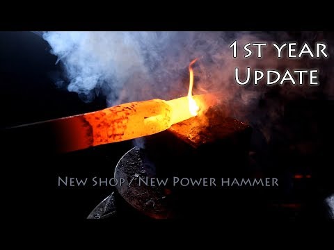 1 Year Update and Exciting News ! - New Power Hammer