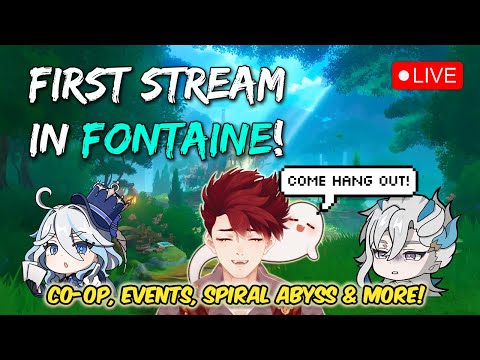 🔴 I'M BACK! TIME TO CHECK OUT FONTAINE 🐟 COME HANG OUT Y'ALL ❤️ | Genshin VTuber LIVE