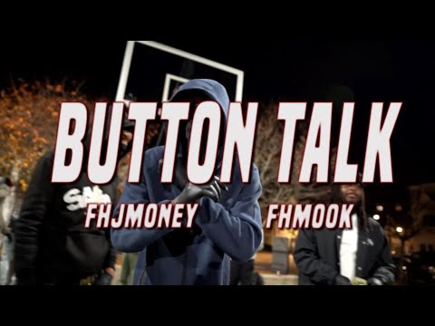 FHJmoney x FHMook - Button Talk (Official Music Video)