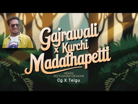 Gajra Wali | Annad Manikpuri X Kurchi Madathaapetti | Cg X Telgu | Remix Dj Tushar Devkar