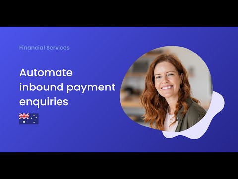 Automate inbound payment enquiries and support