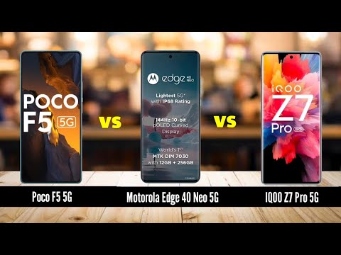 Top 3 5G Smartphones Battle: Poco F5 5G vs Motorola Edge 40 Neo 5G vs IQOO Z7 Pro 5G