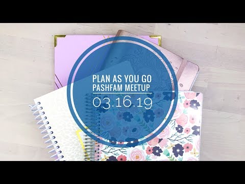 Plan As You Go | PASHFAM MEETUP | 3.16.19