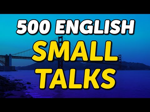 500 English Small Talk Conversations Listening Practice