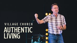 Authentic Living: Week 3 - Ken Dyck