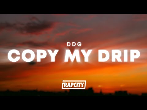 DDG - Copy My Drip (Lyrics)