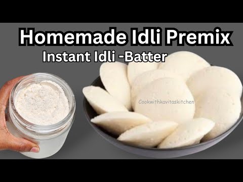 Homemade Instant Idli Premix Recipe | Just add water -Soft Idli in 10 minutes | Quick Idli Recipe