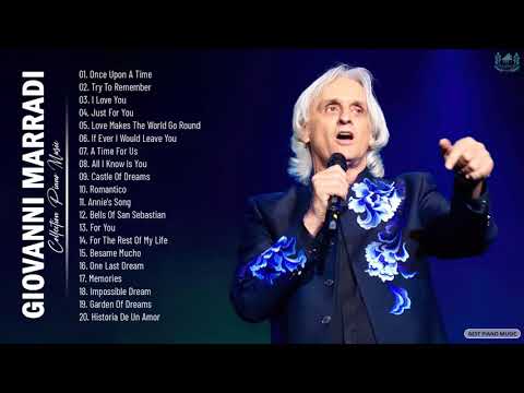 Giovanni Marradi Collection Piano Songs - Giovanni Marradi Greatest Hits Full Album 2021