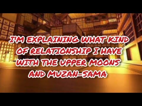 My relationship with the Upper Moons + Muzan| Gacha| Demon Slayer