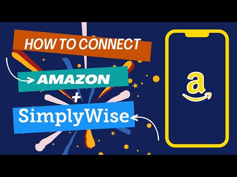 How To Connect Your Amazon Account with Your SimplyWise App