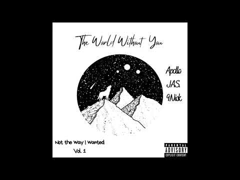 Apollo太陽神-花花世界 ft. JAS., 9Nick 【The World Without You】- Official Music Audio