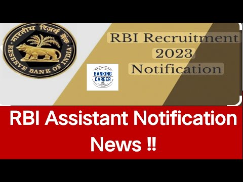 Expected date of  RBI Assistant 2023 Notification  !!