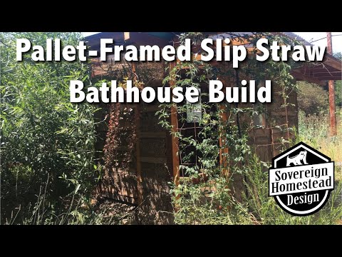 Pallet-Framed Slip Straw Bath House Build