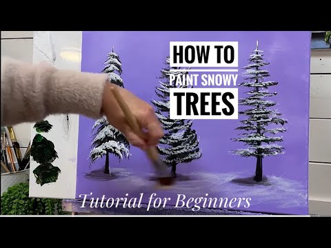 How To Paint 3 Snow Covered Trees For Beginners