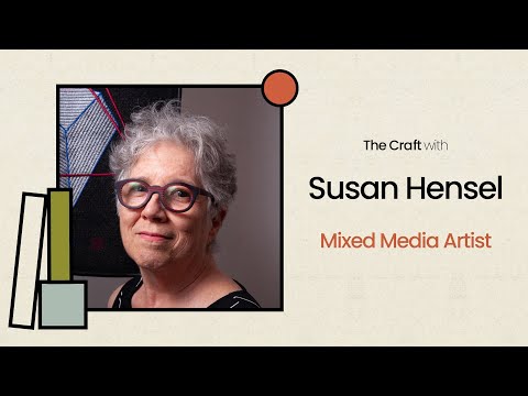 33 | Susan Hensel (Mixed Media Artist)