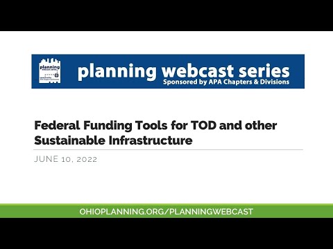 Federal Funding Tools for TOD and Other Sustainable Infrastructure