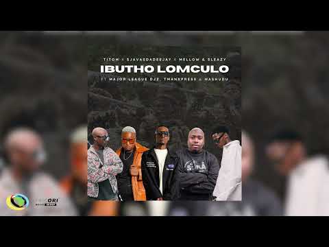 TitoM, SjavasDaDeejay, Mellow & Sleazy - Ibutho Lomculo [Ft. Major League DJz, TmanXpress & Mashudu]