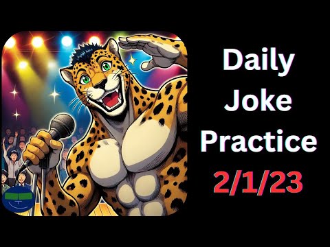 Daily Joke Practice 2.2.23