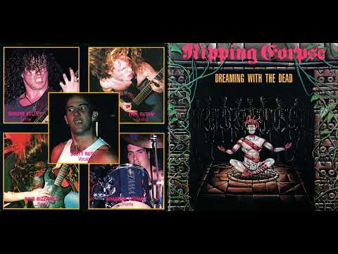 Ripping Corpse (USA) - Dreaming with the Dead (Album 1991)