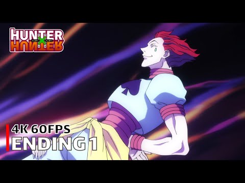 Hunter x Hunter (2011) - Ending 1 【Just Awake】 4K 60FPS Creditless | CC