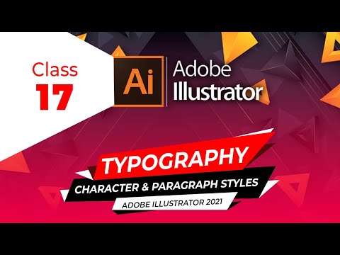 Adobe illustrator full course| class -17 | Typography | Character & Paragraph Style | Design Planet