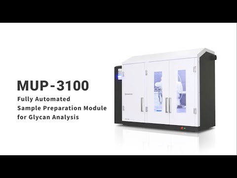 MUP-3100 Fully Automated Sample Preparation Module for Glycan Analysis