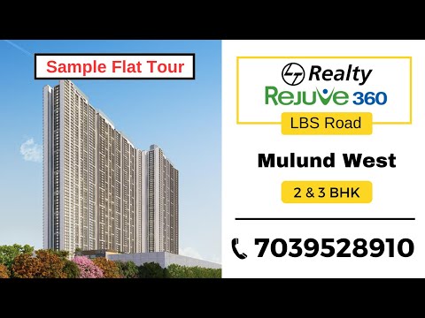 L & T Rejuve 360 Sample Flat Tour | 2 & 3 BHK Homes for sale at @LBS Road, Mulund West