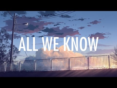 The Chainsmokers – All We Know (Lyrics / Lyric Video) ft. Phoebe Ryan [Future Bass]