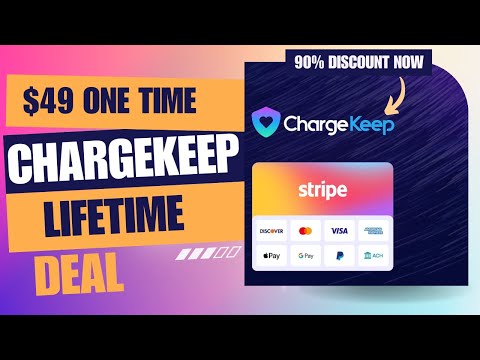 🔥ChargeKeep Lifetime Deal | Ultimate Solution for Hassle-Free Payments | $49 Lifetime Deal | 90% Now