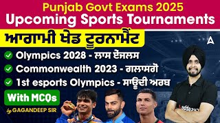 Punjab Govt Exams 2025 | Upcoming Sports Tournaments With MCQs | By Gagan Sir - @PunjabAdda247