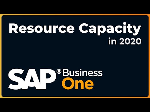 How to Set Capacity for a Resource | SAP Business One 2020