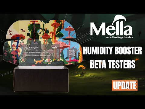 Mella - Humidity Booster Beta Test Selection