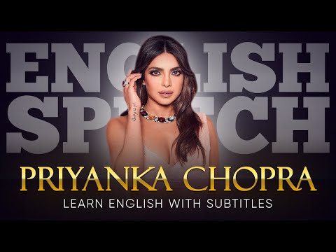 ENGLISH SPEECH | PRIYANKA CHOPRA: Voice for the Voiceless (English Subtitles)