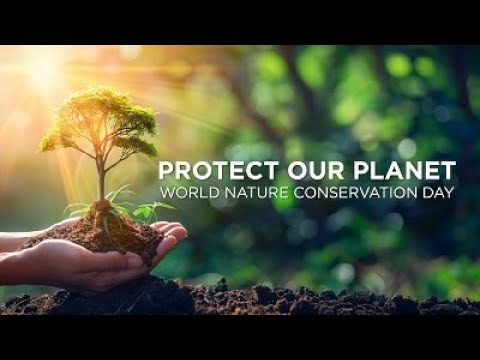 World Nature Conservation Day | Goldi Solar | Solar Panel Manufacturers