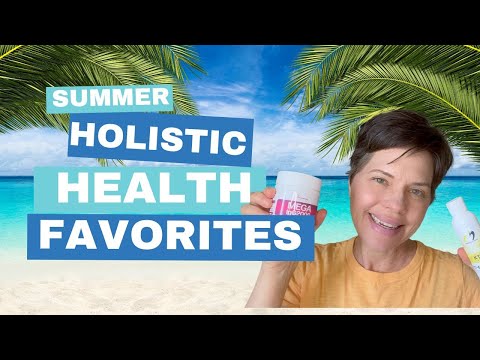 Favorite Healthy Lifestyle Tips for Chronic Health Issues - Summer 2023 Edition!