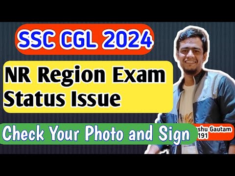 SSC CGL 2024!! NR Region Exam Status Issue!! #ssc #cgl #cgl2024