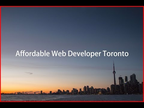 Affordable Web Developer Toronto 100% Satisfaction Guaranteed